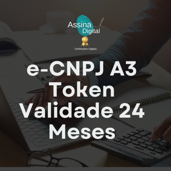 e-CNPJ A3 Token Validade 24 Meses
