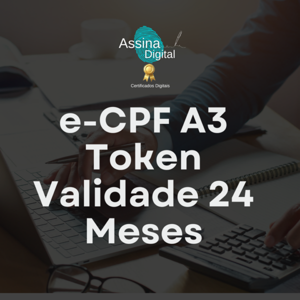 e-CPF A3 Token Validade 24 Meses