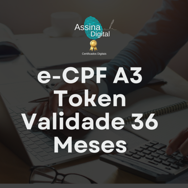 e-CPF A3 Token Validade 36 Meses